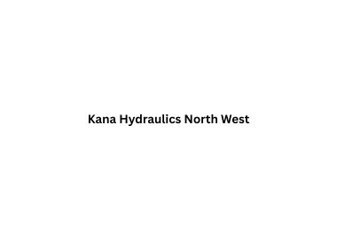 Kana-Hydraulics-North-West